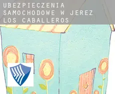 Ubezpieczenia samochodowe w  Jerez de los Caballeros