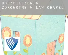 Ubezpieczenia zdrowotne w  Law Chapel