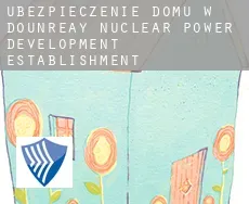 Ubezpieczenie domu w  Dounreay Nuclear Power Development Establishment
