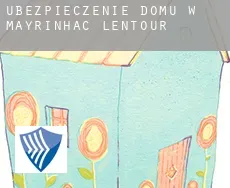 Ubezpieczenie domu w  Mayrinhac-Lentour