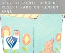 Ubezpieczenie domu w  Robert-Cauchon (census area)