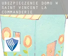 Ubezpieczenie domu w  Saint-Vincent-la-Commanderie