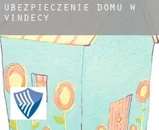 Ubezpieczenie domu w  Vindecy