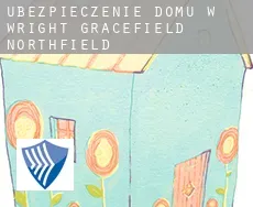 Ubezpieczenie domu w  Wright-Gracefield-Northfield