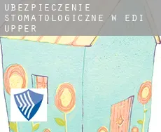 Ubezpieczenie stomatologiczne w  Edi Upper