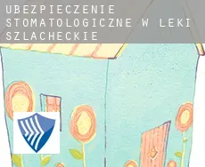 Ubezpieczenie stomatologiczne w  Łęki Szlacheckie