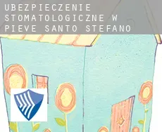 Ubezpieczenie stomatologiczne w  Pieve Santo Stefano