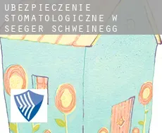 Ubezpieczenie stomatologiczne w  Seeger Schweinegg