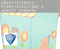 Ubezpieczenie stomatologiczne w Sunset Corners