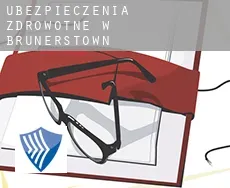 Ubezpieczenia zdrowotne w  Brunerstown