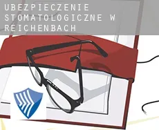 Ubezpieczenie stomatologiczne w  Reichenbach