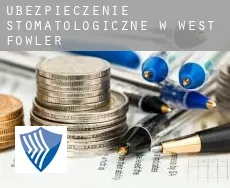 Ubezpieczenie stomatologiczne w  West Fowler