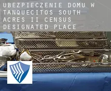 Ubezpieczenie domu w  Tanquecitos South Acres II