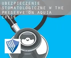 Ubezpieczenie stomatologiczne w  The Preserve on Aquia Creek